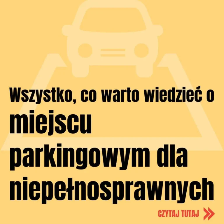 Wyjaśniamy, jak uzyskać kartę parkingową dla niepełnosprawnych skutecznie 1 Obraz jest infografiką o treści informacyjnej. Na żółtym tle znajduje się ilustracja samochodu oraz tekst: "Wszystko, co warto wiedzieć o miejscu parkingowym dla niepełnosprawnych". Na dole po prawej stronie znajduje się czerwony napis “CZYTAJ TUTAJ” zakończony strzałką wskazującą w prawo.