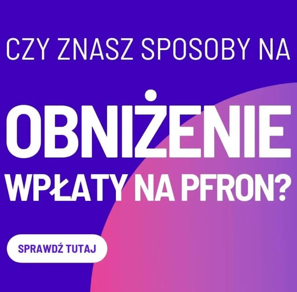 Na grafice znajduje się tekst na tle gradientowym w kolorach fioletu i różu. Tekst brzmi: "CZY ZNASZ SPOSOBY NA OBNIŻENIE WPŁATY NA PFRON?" napisane dużymi, białymi literami, z wyraźnym naciskiem na słowo "OBNIŻENIE", które jest szczególnie widoczne i centralnie umieszczone. W dolnej części znajduje się przycisk z napisem "SPRAWDŹ TUTAJ" na białym tle, również w białej ramce, co sugeruje możliwość podjęcia akcji, prawdopodobnie przekierowania do dodatkowych informacji. Grafika ma charakter promocyjny lub informacyjny, skierowana do osób zainteresowanych tematyką obniżania wpłat na PFRON.